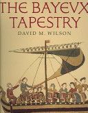 Bayeux Tapestry (Wilson David M.)(Pevná vazba)