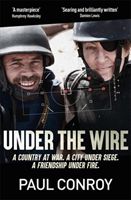 Under the Wire (Conroy Paul)(Paperback / softback)