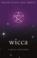 Wicca, Orion Plain and Simple (Greenaway Leanna)(Paperback)