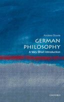 German Philosophy: A Very Short Introduction (Bowie Andrew)(Paperback)
