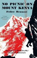 No Picnic on Mount Kenya (Benuzzi Felice)(Paperback)