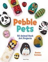 Pebble Pets - 50 Animal Rock Art Projects (Scicluna Denise)(Paperback)