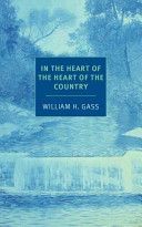 In the Heart of the Heart of the... - And Other Stories (Gass William H.)(Paperback)