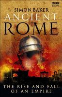 Ancient Rome - The Rise and Fall of an Empire (Baker Simon)(Paperback)