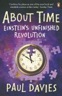 About Time - Einstein's Unfinished Revolution (Davies Paul)(Paperback)