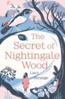 Secret of Nightingale Wood (Strange Lucy)(Paperback)