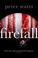 Firefall (Watts Peter)(Paperback)