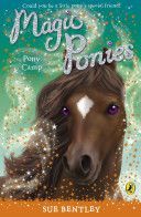 Magic Ponies: Pony Camp (Bentley Sue)(Paperback)