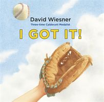 I Got It! (Wiesner David)(Paperback)