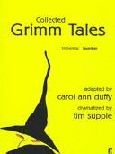 Collected Grimm Tales (Duffy Carol Ann)(Paperback)