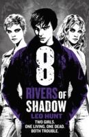 Eight Rivers of Shadow (Hunt Leo)(Paperback)