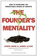 Founder's Mentality - How to Overcome the Predictable Crises of Growth (Zook Chris)(Pevná vazba)