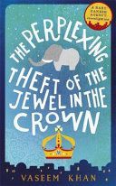 Perplexing Theft of the Jewel in the Crown (Khan Vaseem)(Paperback)