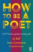 How to be a Poet (Bell Jo)(Paperback)