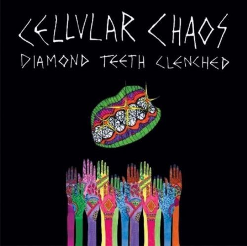Diamond Teeth Clenched (Cellular Chaos) (CD / Album)
