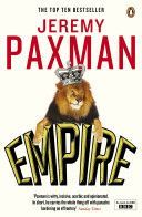Empire - What Ruling the World Did to the British (Paxman Jeremy)(Paperback)