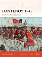 Fontenoy 1745 - Cumberland's Bloody Defeat (McNally Michael)(Paperback)