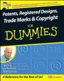 Patents, Registered Designs, Trade Marks and Copyright For Dummies (Grant John)(Paperback)