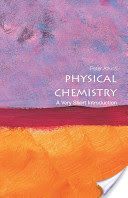 Physical Chemistry - A Very Short Introduction (Atkins Peter)(Paperback)