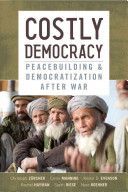Costly Democracy - Peacebuilding and Democratization After War (Zurcher Christoph)(Paperback)