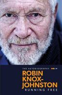 Running Free - The Autobiography (Knox-Johnston Robin)(Paperback / softback)