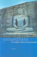 Satipatthana - The Direct Path to Realization (Analayo)(Paperback)