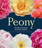 Peony - The Best Varieties for Your Garden (Michener David C.)(Pevná vazba)