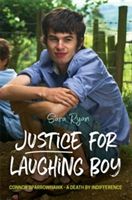 Justice for Laughing Boy - Connor Sparrowhawk - A Death by Indifference (Ryan Sara)(Paperback)