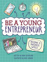 Be A Young Entrepreneur (Sutherland Adam)(Paperback)