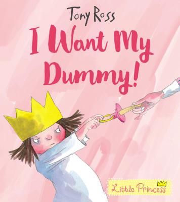 I Want My Dummy! (Ross Tony)(Paperback)