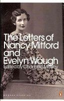 Letters of Nancy Mitford and Evelyn Waugh (Waugh Evelyn)(Paperback)