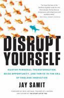 Disrupt Yourself (Samit Jay)(Paperback)