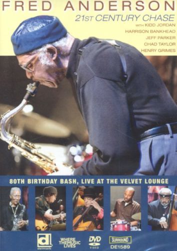 Fred Anderson: 21st Century Chase (DVD)