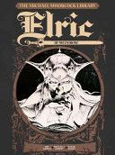 The Michael Moorcock Library Vol.1: Elric of Melnibone - Elric of Melnibone (Thomas Roy)(Pevná vazba)