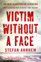 Victim Without a Face (Ahnhem Stefan)(Paperback)