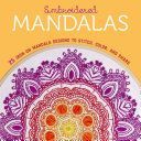 Embroidered Mandalas (Lark Crafts)(Paperback)