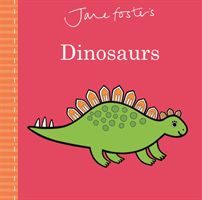 Jane Foster's Dinosaurs (Foster Jane)(Pevná vazba)