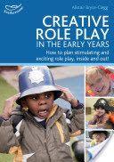 Creative Role Play in the Early Years (Bryce-Clegg Alistair)(Paperback)