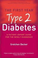 Type 2 Diabetes - A Patient-Expert Guide for the Newly Diagnosed (Becker Gretchen)(Paperback)