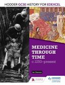 Hodder GCSE History for Edexcel: Medicine Through Time, C1250-Present (Dawson Ian)(Paperback)
