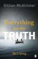 Everything but the Truth (McAllister Gillian)(Paperback)