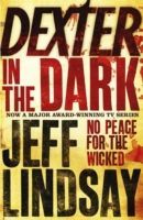 Dexter in the Dark (Lindsay Jeff)(Paperback)
