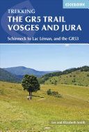GR5 Trail - Vosges and Jura - Schirmeck to Lac Leman, and the GR53 (Smith Les)(Paperback)