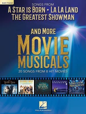 Songs From A Star Is Born, La La Land, The Greatest Showman And More Movie Musicals Easy Piano (Hal Leonard Publishing Corporation)(Paperback / softback)