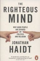 Righteous Mind - Why Good People are Divided by Politics and Religion (Haidt Jonathan)(Paperback)