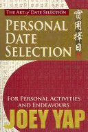Art of Date Selection: Personal Date Selection (Yap Joey)(Paperback)