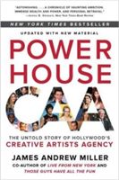 Powerhouse - The Untold Story of Hollywood's Creative Artists Agency (Miller James Andrew)(Paperback)