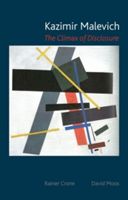 Kazimir Malevich - The Climax of Disclosure (Crone Rainer)(Paperback)