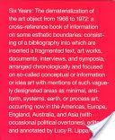 Six Years - The Dematerialization of the Art Object from 1966 to 1972 (Lippard Lucy R.)(Paperback)