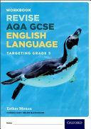 AQA GCSE English Language: Targeting Grade 5 - Revision Workbook (Menon Esther)(Paperback)